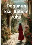 Parvana Saba - Dogunun kizi, Batinin ruhu