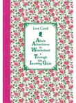 Льюис Кэрролл - Алиса в Стране чудес. Алиса в Зазеркалье / Alice&apos;s Adventures in Wonderland. Through the Looking Glass