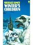 Майкл Коуни - Дети зимы