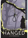 Ливиу Ребряну - Лес повешенных