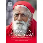 Постер книги Salvation in Kali Yuga. Swami Vankhandi Maharaj: Interviews, Satsangs, Teachings, Parables