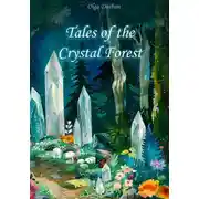 Постер книги Tales of the Crystal Forest