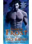 Джанин Фрост - Обжегшись однажды (ЛП)