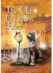 Карпова Славинская - The Old Lanterns Tales