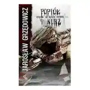 Постер книги Пыль и пепел. Или рассказ из мира Между
