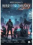 Александр Волков - MSB VOLUME 3: WAR FOR THE SKY