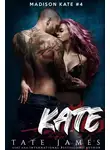 Тейт Джеймс - Кейт