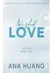 Ана Хуанг - Извращённая любовь