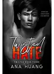 Ана Хуанг - Извращённая ненависть