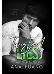 Ана Хуанг - Извращённая ложь