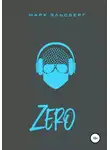 Марк Эльсберг - Zero
