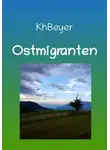 Kh Beyer - Ostmigranten