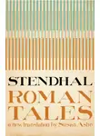Стендаль - The Roman Tales
