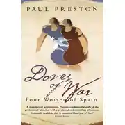 Постер книги Doves of War: Four Women of Spain