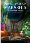 Варвара Шувалова - Adventures of makashis. The Secret World (с построчным переводом)
