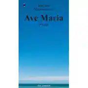 Постер книги Собрание сочинений в десяти томах. Том девятый. Ave Maria