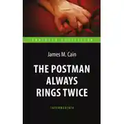 Постер книги The Postman Always Rings Twice / Почтальон всегда звонит дважды
