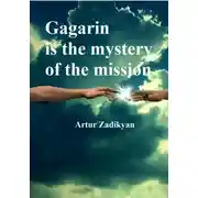 Постер книги Gagarin is the mystery of the mission