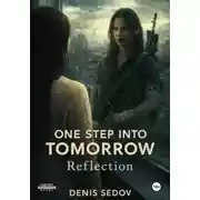Постер книги One step into Tomorrow: Reflection
