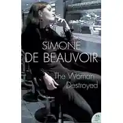 Постер книги The Woman Destroyed