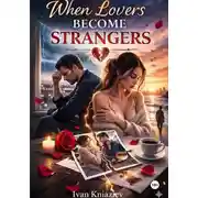 Постер книги When Lovers Become Strangers