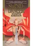 Дженнифер Роберсон - Танцор меча