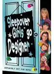 Нариндер Дхами - Sleepover Girls Go Designer