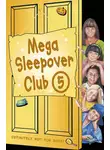 Fiona Cummings - Mega Sleepover 5