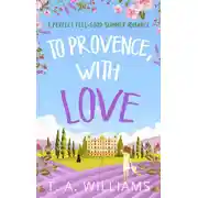 Постер книги To Provence, with Love