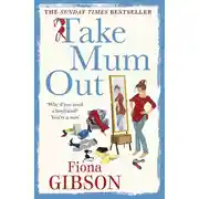Постер книги Take Mum Out