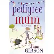 Постер книги Pedigree Mum