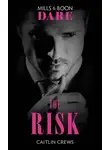 CAITLIN CREWS - The Risk