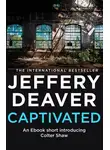 Джеффри Дивер - Captivated: A Colter Shaw Short Story