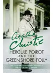 Агата Кристи - Hercule Poirot and the Greenshore Folly