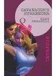 Marie Ferrarella - Cavanaugh's Surrender