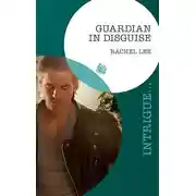 Постер книги Guardian in Disguise