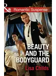 Lisa Childs - Beauty And The Bodyguard
