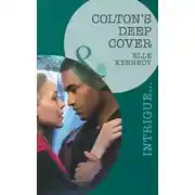 Постер книги Colton's Deep Cover