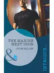 Julie Miller - The Marine Next Door