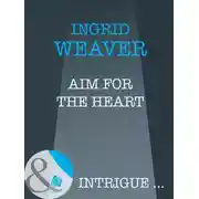 Постер книги Aim for the Heart