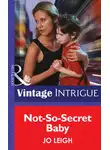 Jo Leigh - Not-So-Secret Baby
