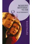 Эль Кеннеди - Missing Mother-To-Be