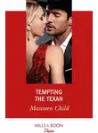 Maureen Child - Tempting The Texan
