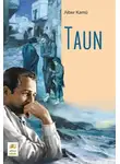 Альбер Камю - Taun