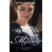 Постер книги A Marquess, A Miss And A Mystery