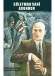 Сулейман Сани Ахундов - Hekayələr