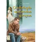 Постер книги Çovdarlıqda uçurumdan qoruyan