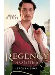 Julia Justiss - Regency Rogues: Stolen Sins: Forbidden Nights with the Viscount (Hadley's Hellions) / Stolen Encounters with the Duchess (Hadley's Hellions)