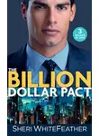 Sheri WhiteFeather - The Billion Dollar Pact: Waking Up with the Boss (Billionaire Brothers Club) / Single Mom, Billionaire Boss / Paper Wedding, Best-Friend Bride