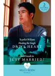 Scarlet Wilson - Healing The Single Dad's Heart / Just Friends To Just Married?: Healing the Single Dad's Heart (The Good Luck Hospital) / Just Friends to Just Married? (The Good Luck Hospital)